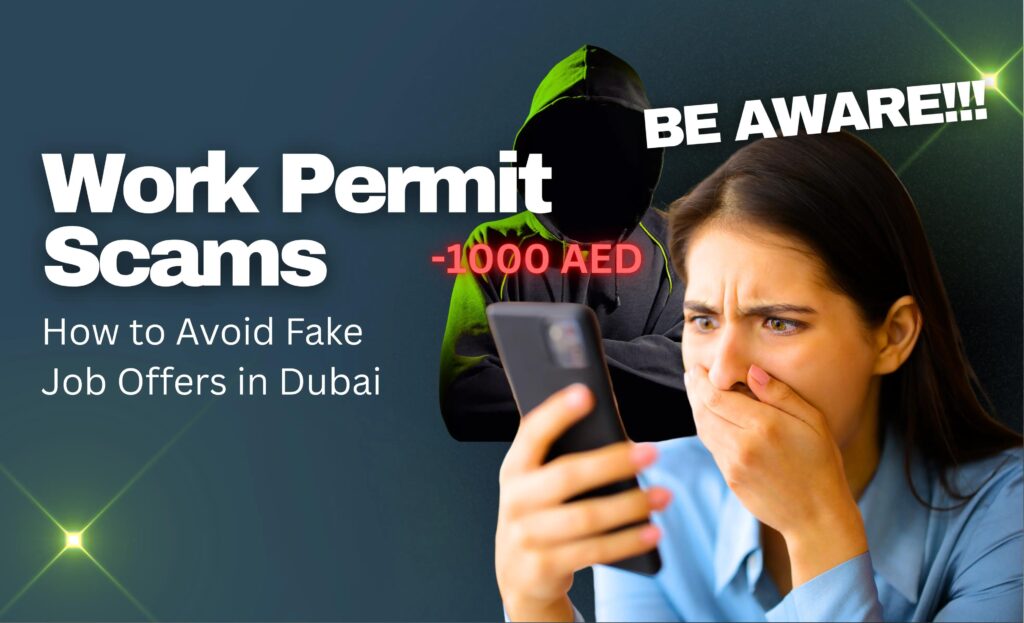 Work Permit Scams: How to Avoid Fake Job Offers in Dubai