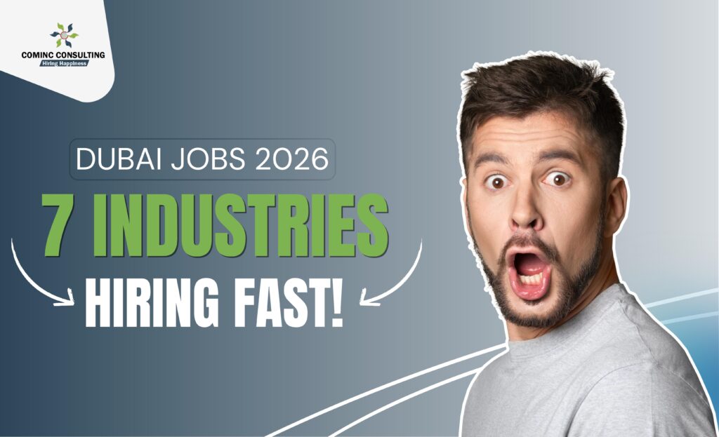 Dubai Workforce Demand 2026: 7 Powerful Industries Driving Massive Hiring Growth