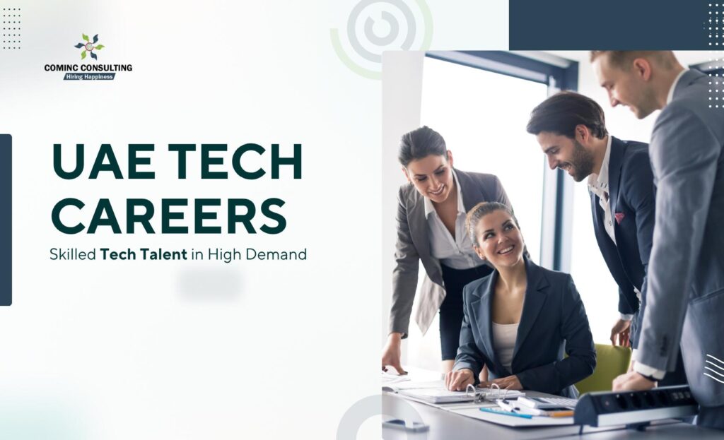 Explosive Demand for Skilled Tech Specialists: Why the UAE is the Future of Tech Careers