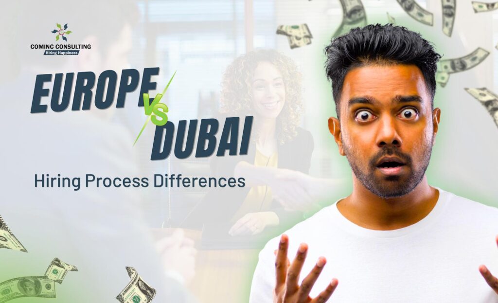Jobs in Europe vs Dubai: Key Differences in Hiring Process You Must Know