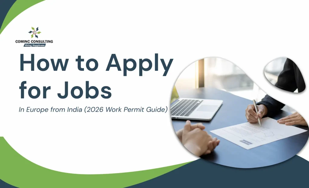 How to Apply for Jobs in Europe from India (2026 Work Permit Guide)