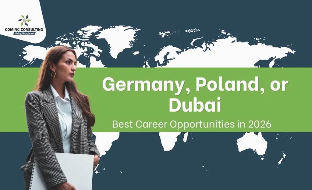 Germany, Poland, or Dubai: Which Offers Better Career Opportunities in 2026?