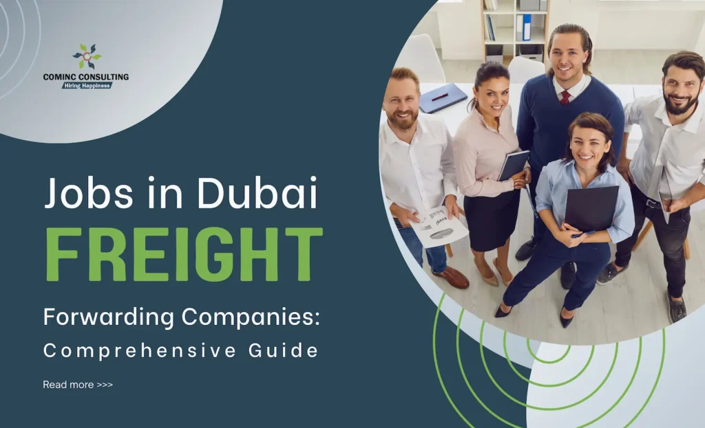 Jobs in Dubai Freight Forwarding Companies: Roles, Skills, and Salary Guide