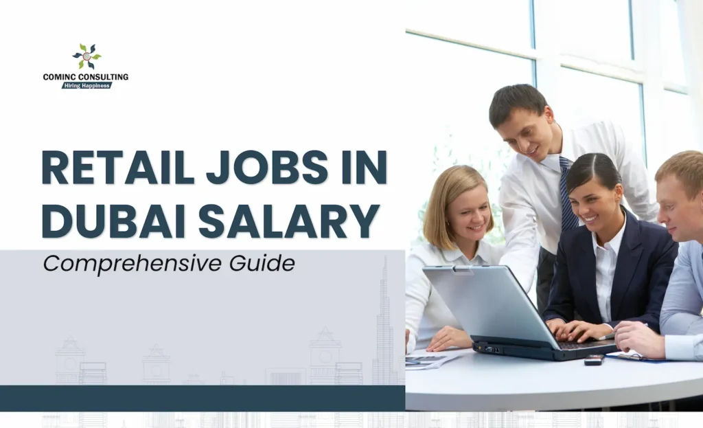 Retail Jobs in Dubai Salary: How Much Can You Expect to Make in 2026?