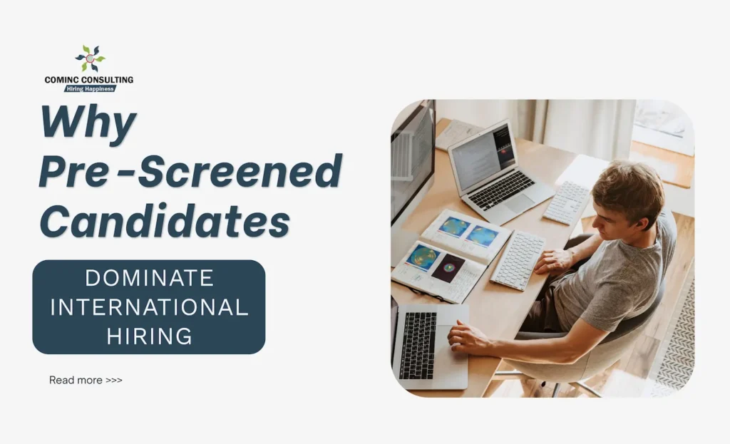 Why International Employers Prefer Pre-Screened Candidates in 2026
