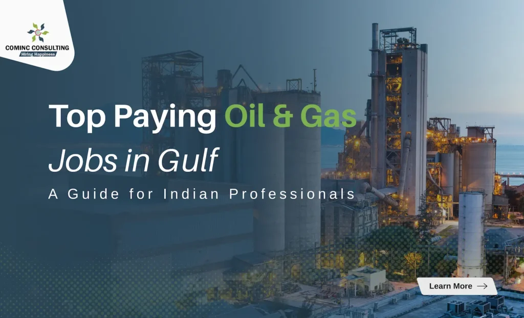 Best Paying Jobs in the Oil and Gas Industry: Gulf Salary Guide for Indian Professionals