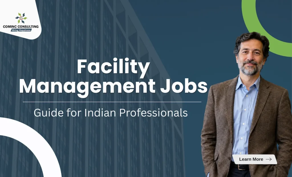 Facility Management Jobs in Dubai: A Complete Guide for Indian Professionals