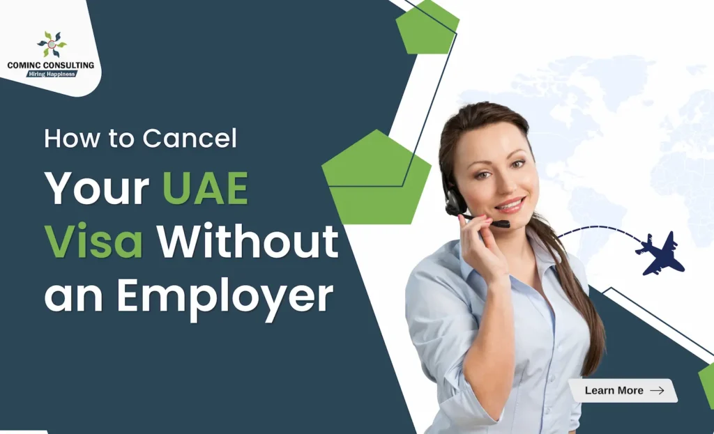 How to Cancel Your UAE Visa Without an Employer in 2026