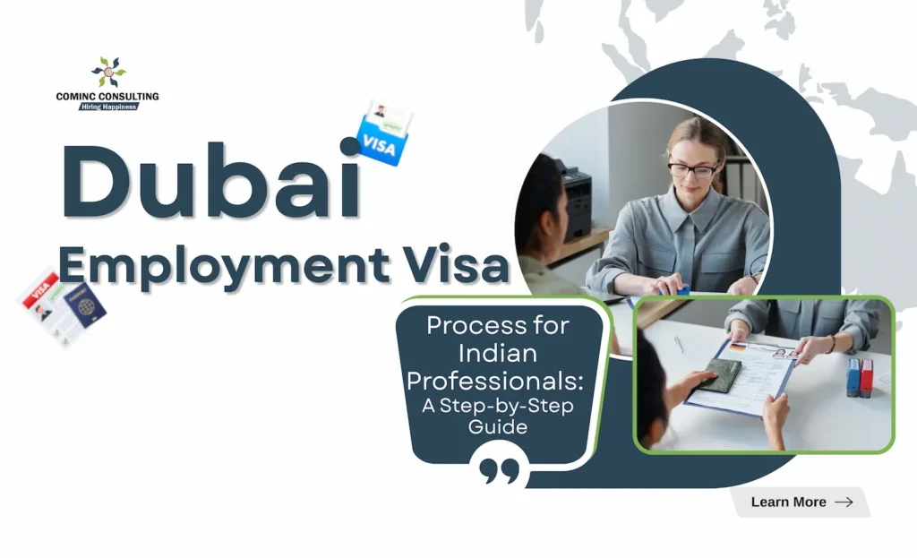 Dubai Employment Visa Process: A Complete Step-by-Step Guide for Indian Professionals
