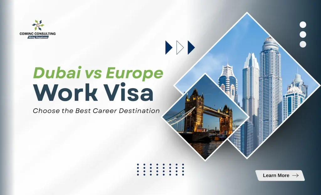 Dubai vs Europe Work Visa 2026: Which Destination Makes It Easier to Start Your Career?